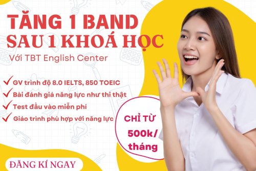 Tăng 1 Band Sau 1 Khóa Học Cùng TBT!