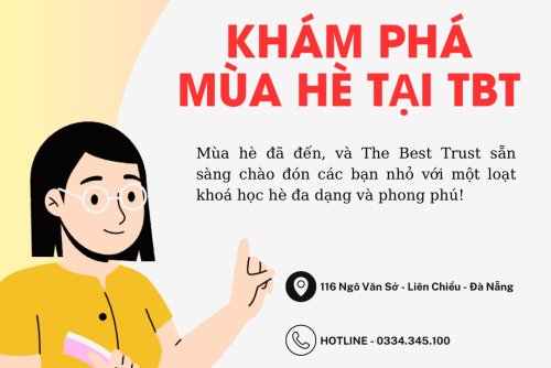 Khám phá hè sáng tạo cùng The Best Trust!